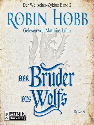 cover image of Der Bruder des Wolfs--Die Chronik der Weitseher 2